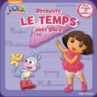 Je Decouvre Le Temps Avec Dora - Autres & Non Classés