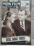 Mon Film N 286 Seul Dans Paris 13 2 1952 - Autres & Non Classés