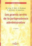 Les Grands Arrêts De La Jurisprudence Administrative - Autres & Non Classés