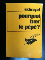 Exbrayat Pourquoi Tuer Le Pépé Ivon Baker Librairie Des Champs élysées - Autres & Non Classés