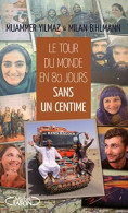 Le Tour Du Monde En 80 Jours Sans Un Centime - Other & Unclassified