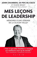 Mes Leçons De Leadership: Mémoires D'une Légende De La Silicon Valley - Autres & Non Classés