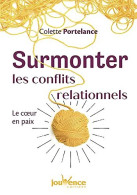 Surmonter Les Conflits Relationnels - Autres & Non Classés