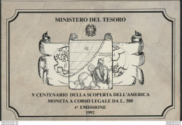 1992 Italia - Repubblica Italiana - 500 Lire Commemorative Scoperta America - 4 Emissione - Cartoncino Ufficiale - FDC - 500 Liras