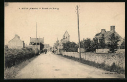 CPA Agon, Entree Du Bourg  - Sonstige & Ohne Zuordnung