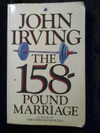 John Irving The 159 ' Pound Marriage - Autres & Non Classés