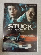 DVD - Stuck : Instinct De Survie (Mena Suvari Et Stephen Rea) - Andere & Zonder Classificatie
