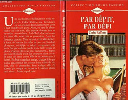 Par Dépit Par Défi (Collection Rouge Passion) - Autres & Non Classés