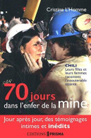 70 JOURS DANS ENFER DE LA MINE - Autres & Non Classés