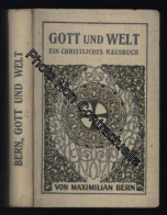 Gott Und Welt. Ein Handbuch Fürs Christliche Deutsche Volk. Leipzig 1922. Kt. 324 S - Other & Unclassified