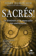 Sacrés ! Le Féminin Et Le Masculin Vus Autrement - Sonstige & Ohne Zuordnung