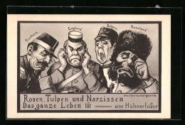 Künstler-AK Rosen, Tulpen..., Frankreich, England, Belgien, Russland Können Es Nicht Mehr Hören, Propaganda 1. Welt  - Guerre 1914-18