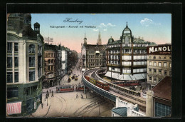 AK Hamburg, Rödingsmarkt, Alter Wall Mit Hochbahn Und Strassenbahn  - Tram