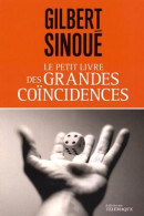 Le Petit Livre Des Grandes Coincidences - Autres & Non Classés