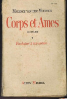 Corps Et Ames Tome I: Enchaîné à Toi-même - Autres & Non Classés