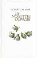 Les Noisettes Sauvages - Autres & Non Classés