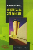Meurtres à La Cité Radieuse - Other & Unclassified