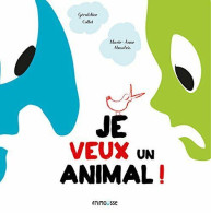 Je Veux Un Animal - Other & Unclassified