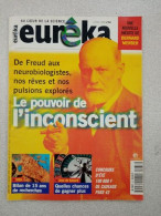 Eurêka N° 33 : Le Pouvoir De L'inconscient - Unclassified