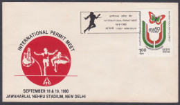 Inde India 1990 Special Cover International Permit Meet, Athletics, Nehru Stadium, Sport, Sports, Pictorial Postmark - Brieven En Documenten