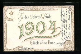 AK Zu Des Jahres Wende 1904, Glück Ohne Ende, Neujahr  - Autres & Non Classés