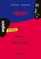 Help ! : Grammaire Et Vocabulaire De Base En Anglais - Altri & Non Classificati