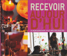 Recevoir Aujourd'hui : Styles Idées Déco Recettes - Altri & Non Classificati