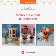 Modelez Le Monde De Laetibricole - Autres & Non Classés