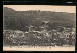 CPA Tlemcen, Vue Générale Vers Le Plateau Leila Séti  - Tlemcen
