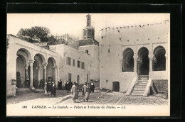 CPA Tanger, La Casbah-Palais Et Tribunal Du Pacha  - Tanger