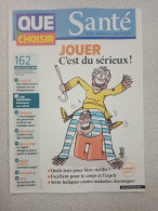 Que Choisir Santé N° 162 - Non Classificati