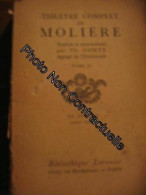 Theatre Complet De Moliere N° 2 : Notices Et Annotations Par Th Comte 6 Gtavures Hors Texte - Ohne Zuordnung