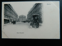 CARTE PRECURSEUR 1900                PARIS                         RUE ROYALE - Trasporto Pubblico Stradale