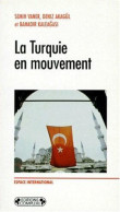 Turquie En Mouvement (La) - Other & Unclassified