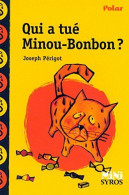 Qui A Tué Minou Bonbon - Other & Unclassified