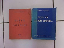 Lot Dr LUCIEN GRAUX Boite à Couleurs Et Ce Fut La Nuit Blanche 1937 1938 - Autres & Non Classés