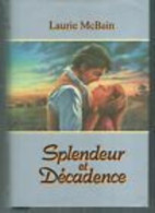 Splendeur Et Décadence - Autres & Non Classés