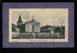 55 - THIERVILLE - PLACE DE L'EGLISE - L. JOFFROY EDITEUR - Sonstige & Ohne Zuordnung