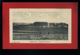 55 - THIERVILLE - CASERNE D'INFANTERIE - L. JOFFROY EDITEUR - Sonstige & Ohne Zuordnung