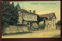 55 - ANCERVILLE - LE CHATEAU DE LA VILLA LANCLOS - CARTE ANCIENNE TOILEE ET COLORISEE - EDITION DES COMPTOIRS FRANCAIS - Sonstige & Ohne Zuordnung