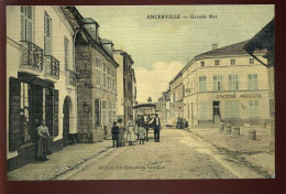 55 - ANCERVILLE - GRANDE RUE - CARTE ANCIENNE TOILEE ET COLORISEE - EDITION DES COMPTOIRS FRANCAIS - Other & Unclassified