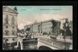 AK Berlin, Kurfürstenbrücke Mit Königlichem Schloss  - Mitte