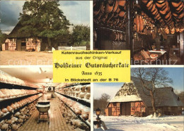 72484014 Blickstedt Holsteiner Gutsraeucherkate Anno 1835 Katenrauchschinken Ver - Altri & Non Classificati