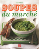Soupes Du Marché - Altri & Non Classificati