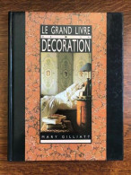 Le Grand De La Décoration France Loisirs - Autres & Non Classés