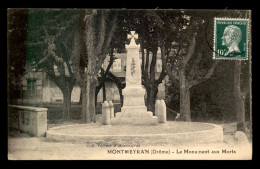 26 - MONTMEYRAN - LE MONUMENT AUX MORTS - Autres & Non Classés