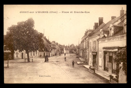 18 - JOUET-SUR-L'AUBOIS - PLACE ET GRANDE RUE - GRAND CAFE TENU PAR BIGOT - Sonstige & Ohne Zuordnung