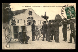 18 - BOURGES - AU QUARTIER - MANOEUVRE DU CANON - ABATAGE DE LA PIECE - Bourges