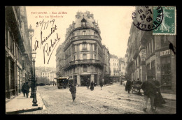 31 - TOULOUSE - RUE DE METZ ET RUE DES MARCHANDS - Toulouse