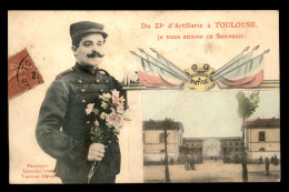 31 - TOULOUSE - DU 23E D'ARTILLERIE JE VOUS ENVOIE CE SOUVENIR - Toulouse